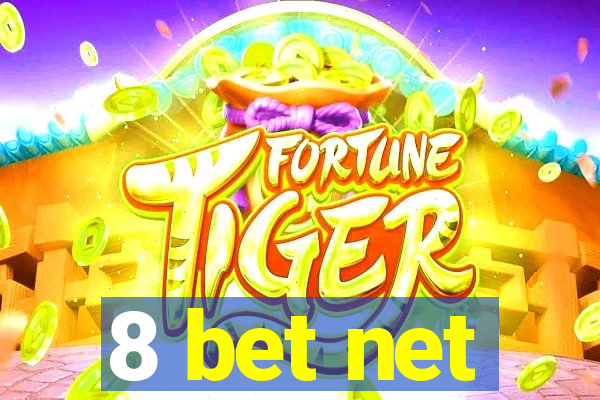 8 bet net